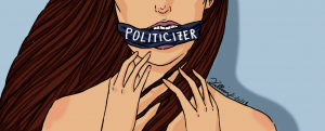 “Politicizing” isn’t a thing