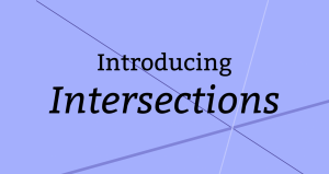 Introducing Intersections: Increasing diversity in journalism