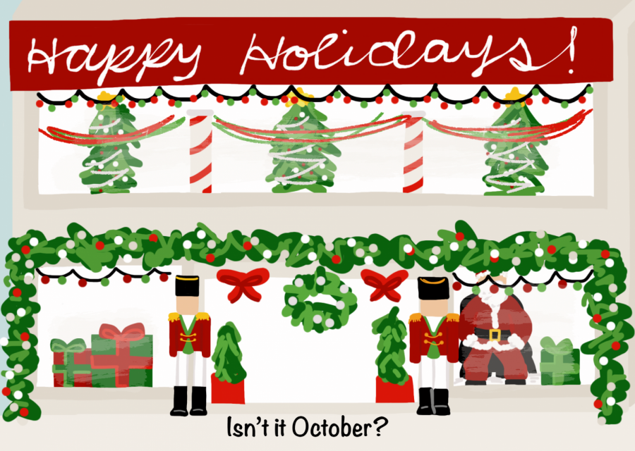 Cartoonist+Jordyn+Savard+believes+although+October+has+barely+begun%2C+stores+are+already+consumed+by+Christmas+time+decor+and+the+holidays+are+now+in+full+swing.
