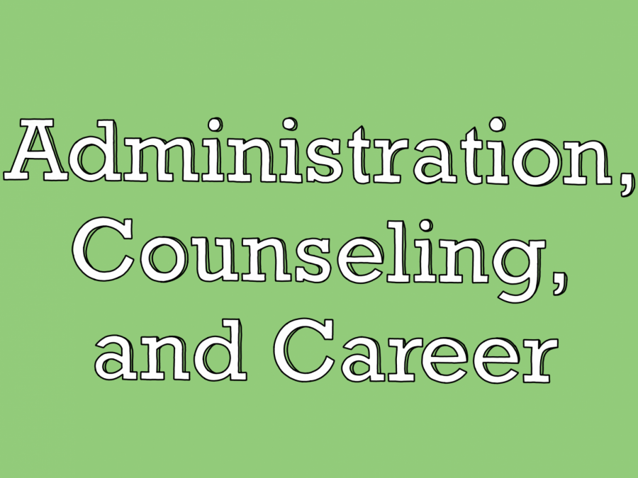 Administration, Counseling and Career
