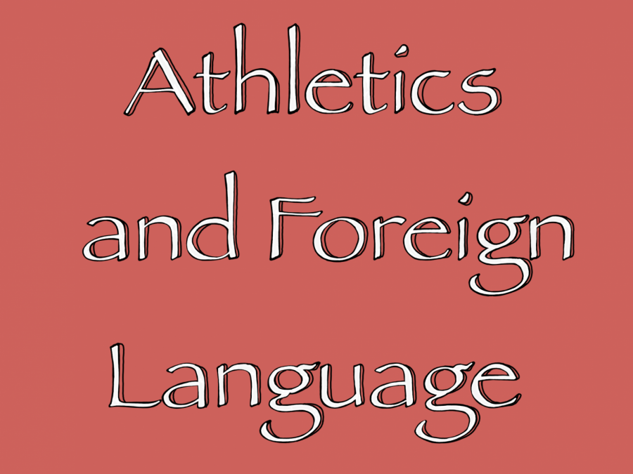 Athletics and Foreign Language