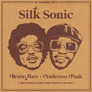 An Evening with Silk Sonic by Silk Sonic, Released November 12, 2021.