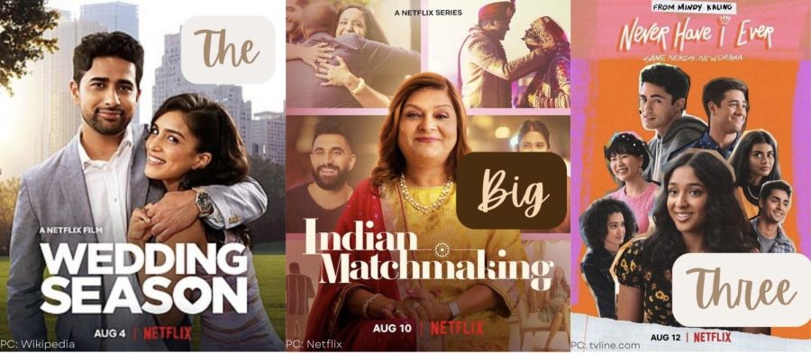 "Wedding Season", season two of "Indian Matchmaking" and season three of "Never Have I Ever" (known as the "Big Three") were released in Aug. 2022, giving viewers an opportunity to learn more about South Asian culture.