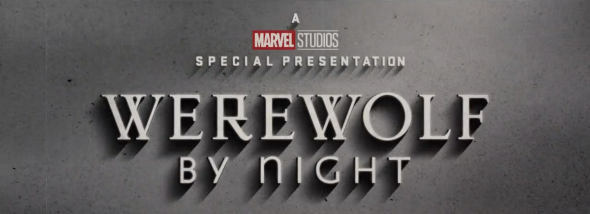 Marvel Studios' Special Presentation: Werewolf By Night - iHorror