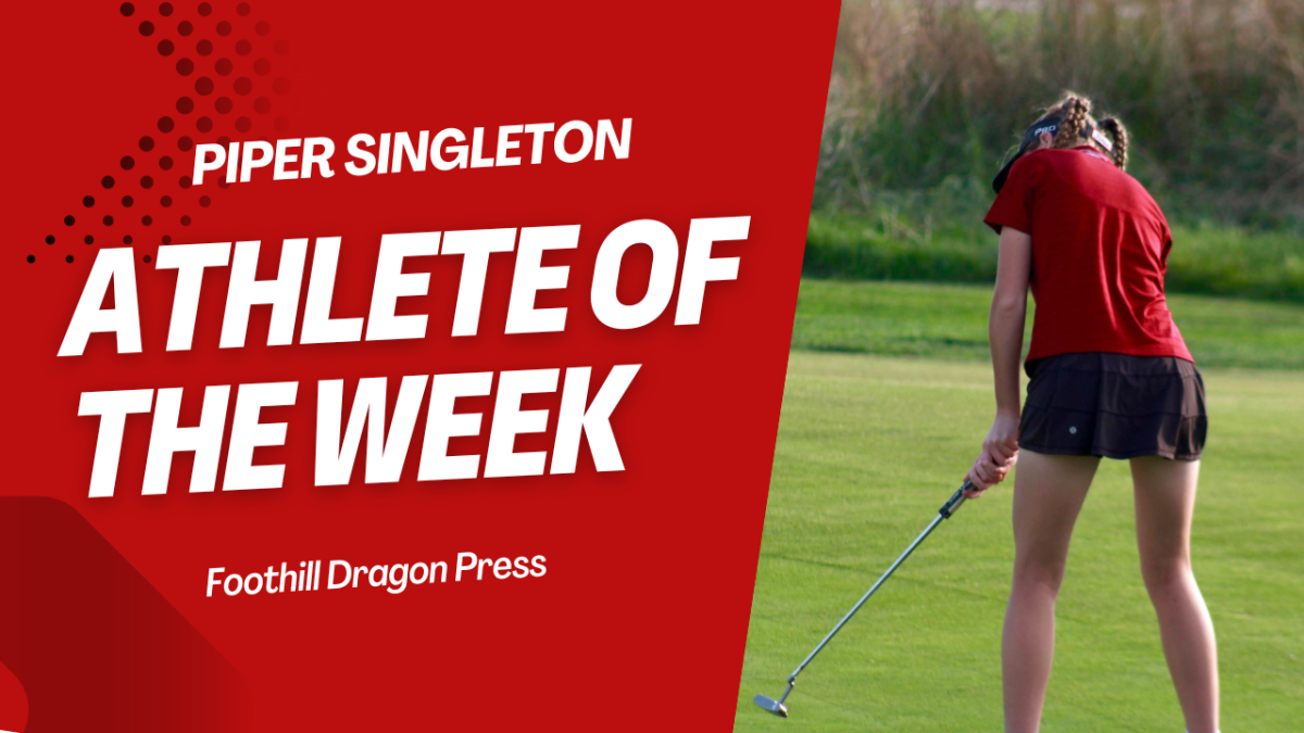 Piper+Singleton+%E2%80%9924+receives+Athlete+of+the+Week+for+her+remarkable+2023+sports+season%2C+where+she+displayed+her+exceptional+skills+as+one+of+the+top+golfers+on+campus.+The+Foothill+Technology+High+School+%28Foothill+Tech%29+community+appreciates+all+her+hard+work+in+representing+the+school.