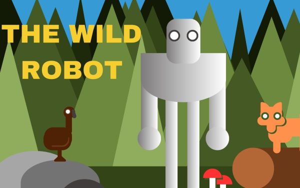 Opinion: An amazing journey, “The Wild Robot”