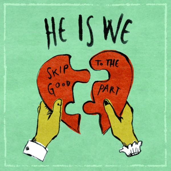 Pop band He Is We released their latest EP, "Skip to the Good Part," December 20. Credit: