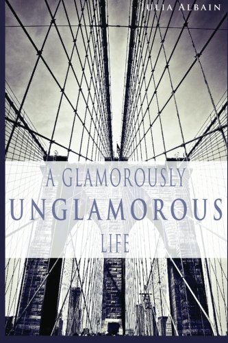 Julia Albains autobiography, "A Glamorously Unglamorous Life," tells of the year she spent living in Brooklyn. Credit: Agro-Navis