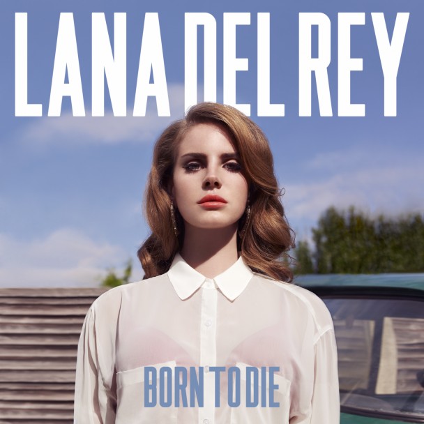 Youtube star Lana Del Rey released her first album, Born to Die, Jan. 27. Credit: Interscope Records.